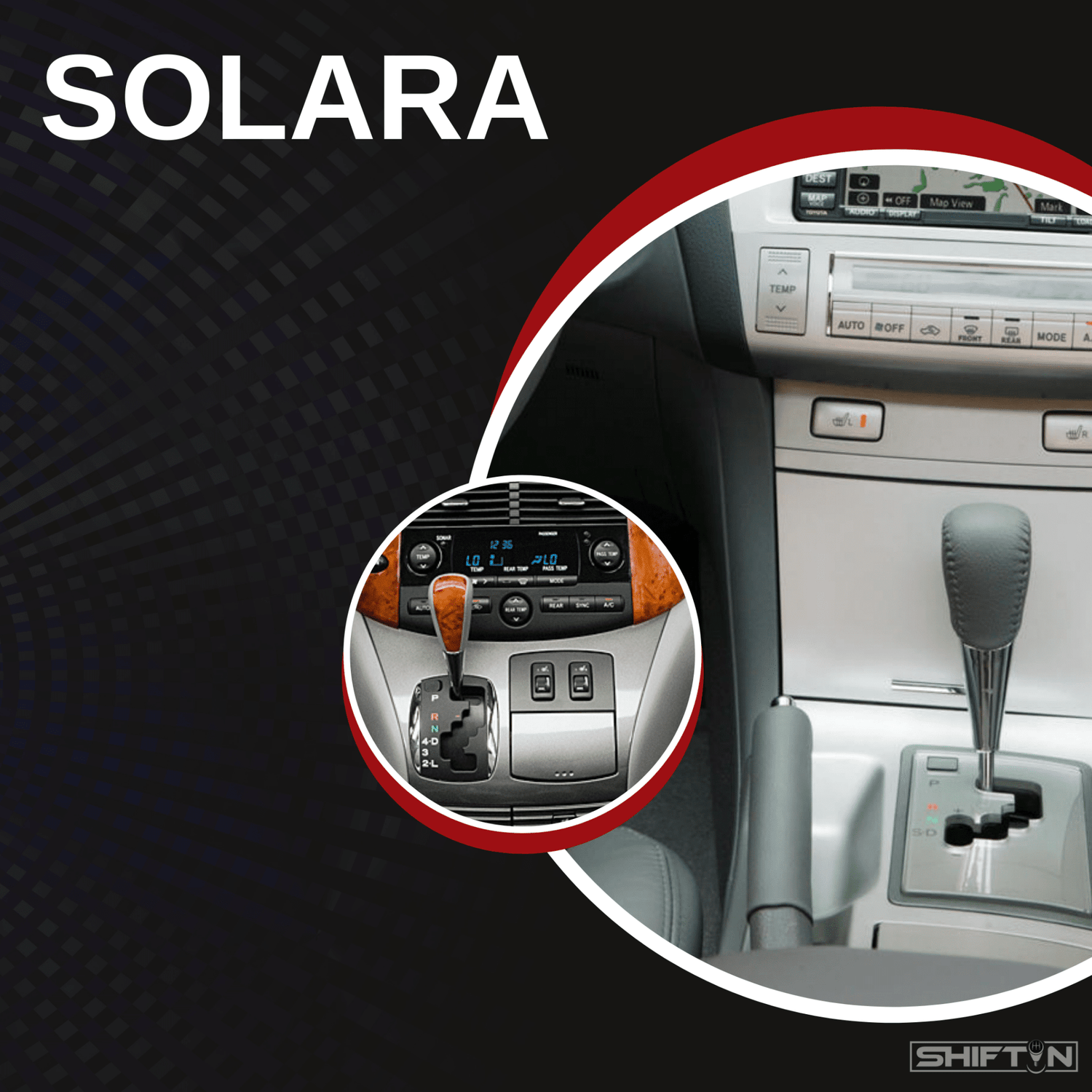 Toyota Solara - SHIFTIN AUTO